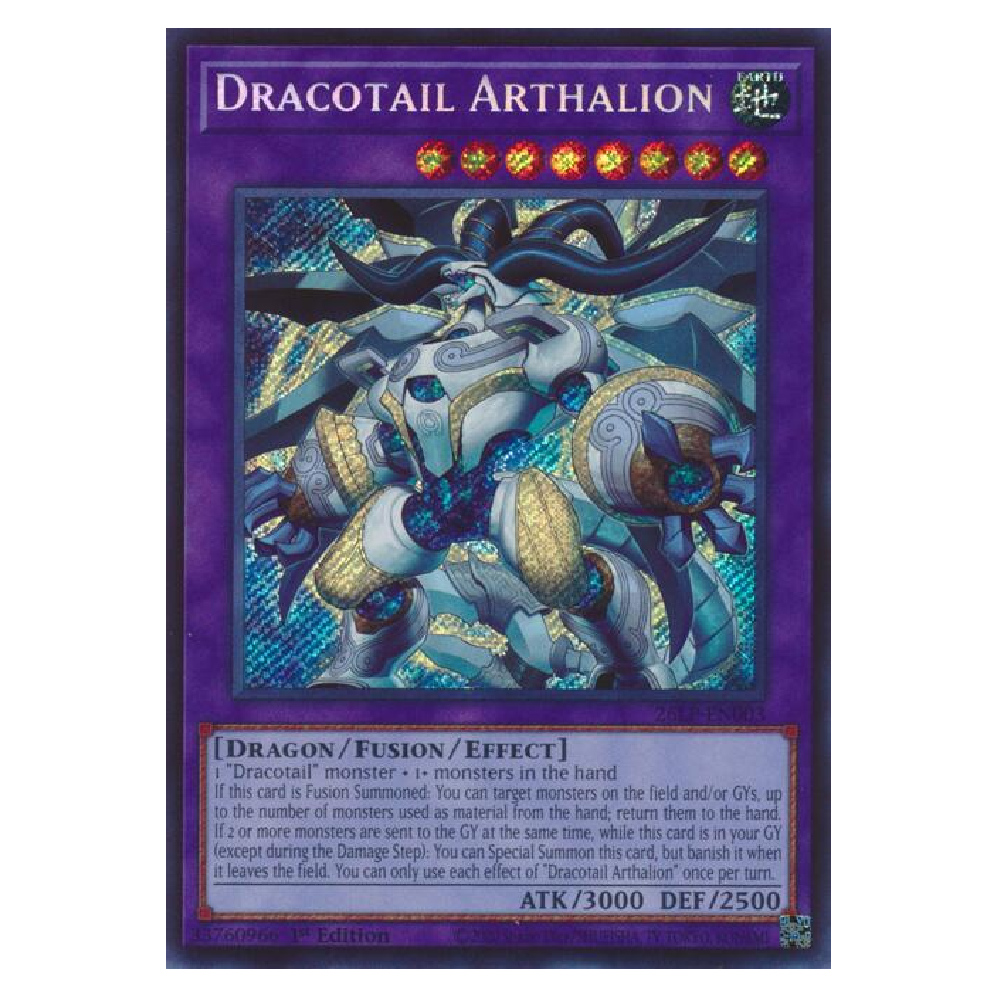 Dracotail Arthalion - 26LP-EN003 - Secret Rare - 1st Edition