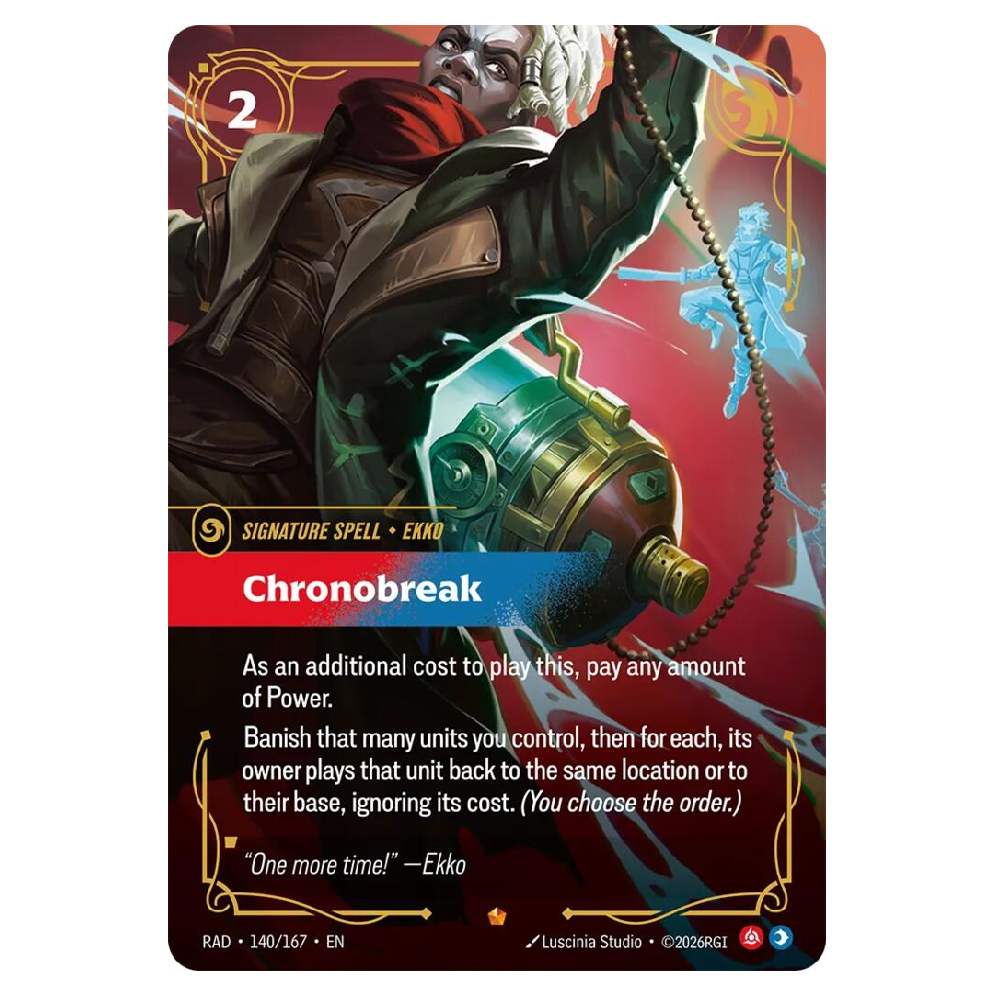 Ekko - Chronobreak - RAD 140/167 - Epic - 1st Edition