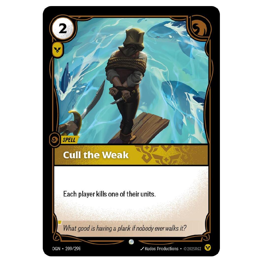 Cull the Weak - OGN 209/298 - Common - 1st Edition