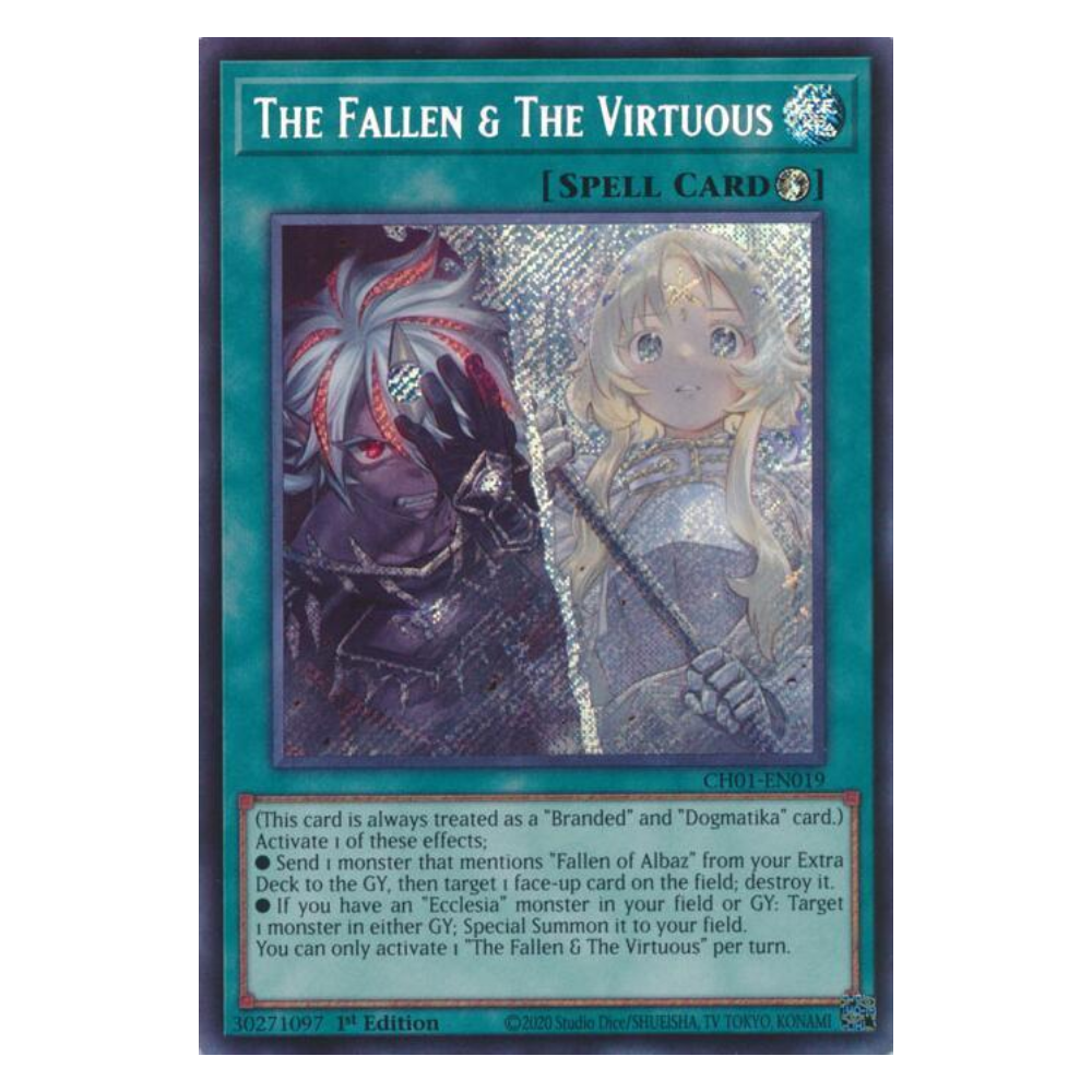 The Fallen & The Virtuous - CH01-EN019 - Secret Rare - 1st Edition