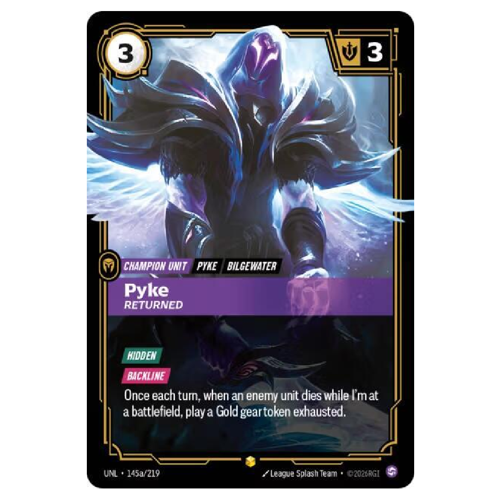 Pyke Returned (Alt Art) - UNL 145a/219 - Showcase - 1st Edition