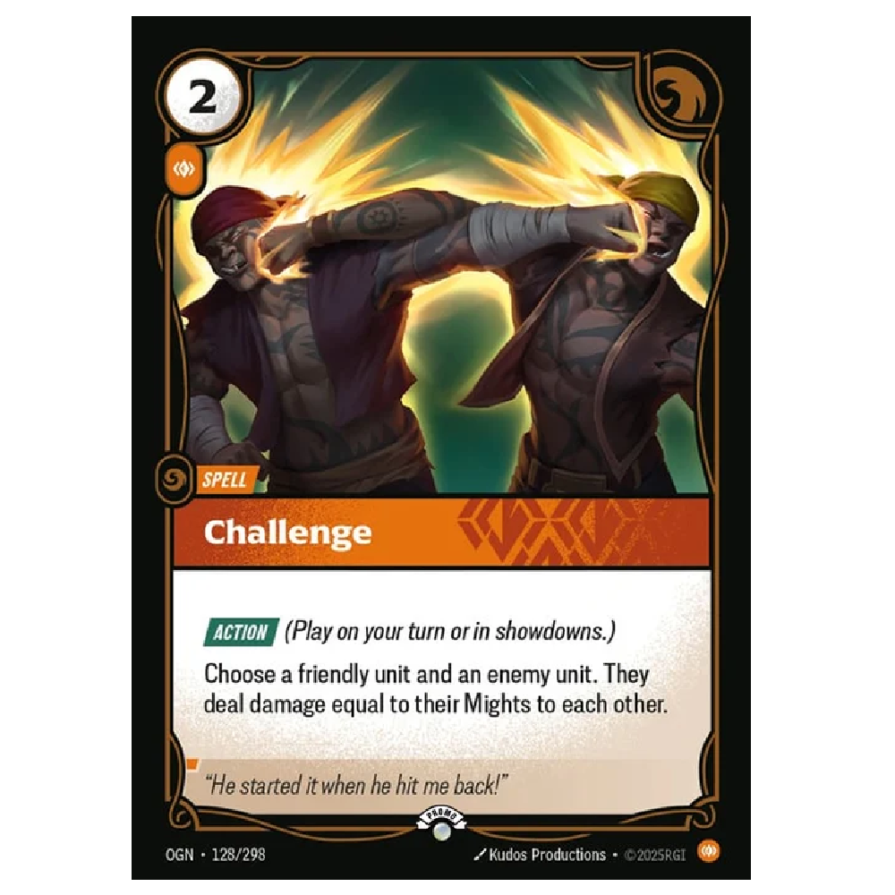 Challenge - OGN 128/298 - Promo - 1st Edition
