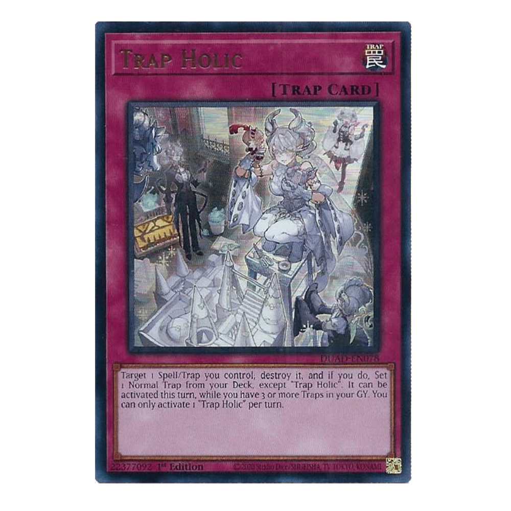 Trap Holic - DUAD-EN078 - Ultra Rare - 1st Edition
