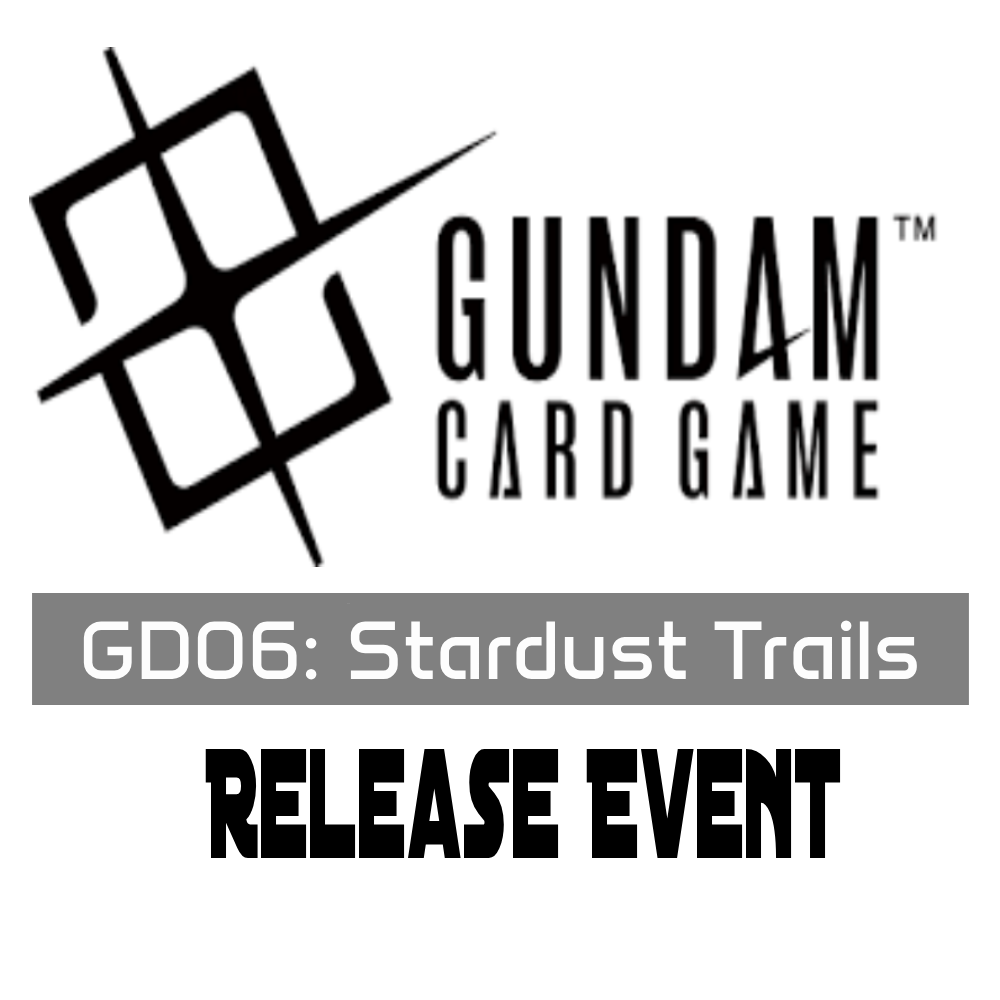 Gundam - Release Event - GD06: Stardust Trails