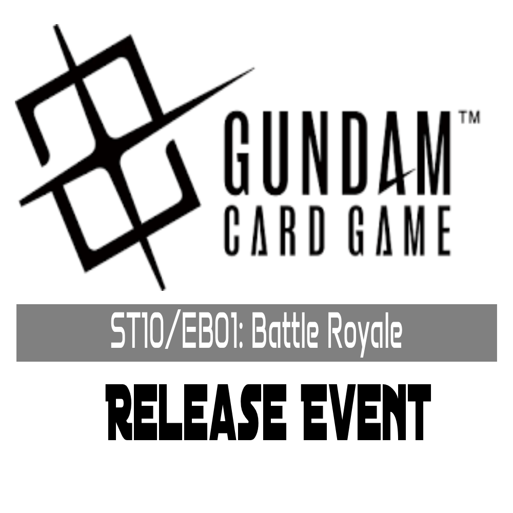Gundam Card Game - ST10 & EB01 Battle Royale Release Event