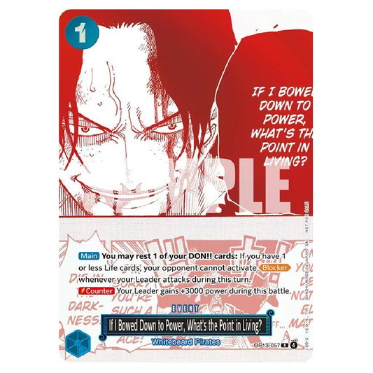 If I Bowed Down to Power, What's the Point in Living? (3rd Anniversary Treasure Campaign Pack) - OP13-057 - Promo - 1st Edition