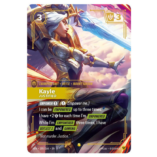 Kayle justified (Overnumbered) - VEN 185/166 - Showcase - 1st Edition