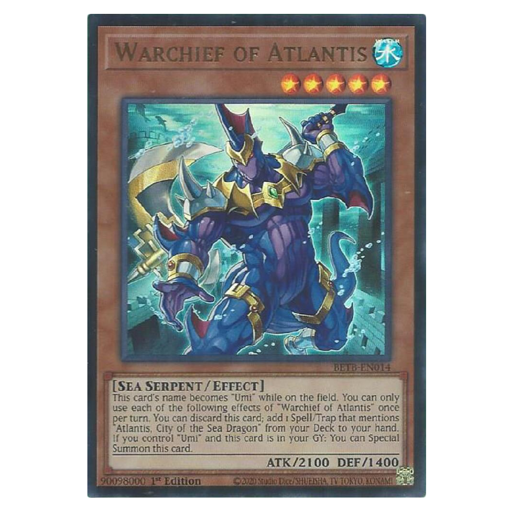 Warchief of Atlantis - BETB-EN014 - Ultra Rare - 1st Edition
