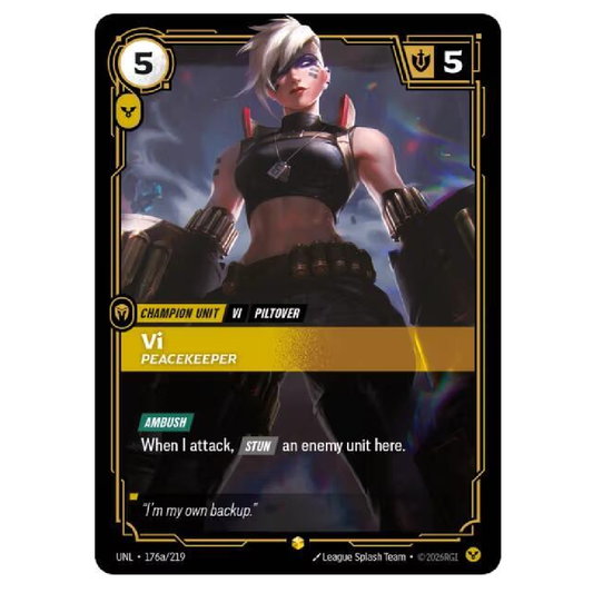 Vi Peacekeeper (Alt Art) - UNL 176a/219 - Showcase - 1st Edition