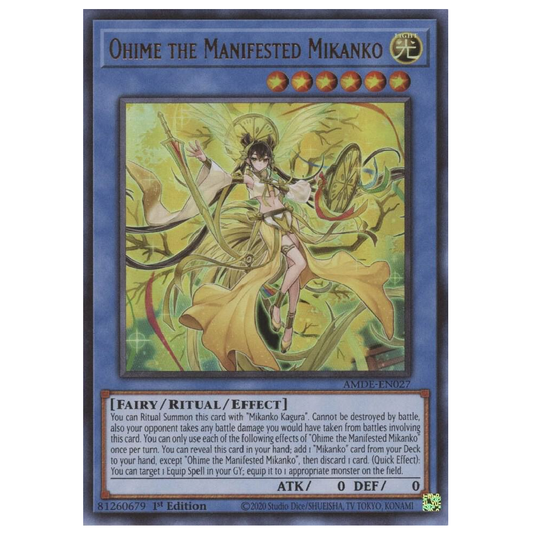 Ohime the Manifested Mikanko - AMDE-EN027 - Ultra Rare - 1st Edition