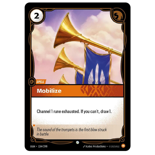 Mobilize (Foil) - OGN 134/298 - Common - 1st Edition