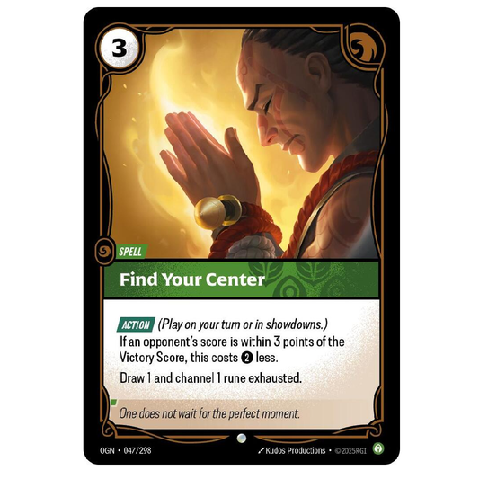 Find Your Center - OGN 047/298 - Common - 1st Edition