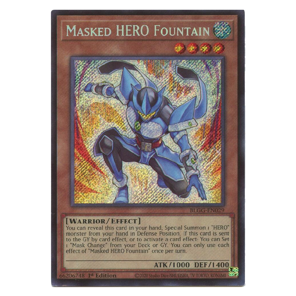 Masked Hero Fountain - BLGG-EN029 - Secret Rare - 1st Edition