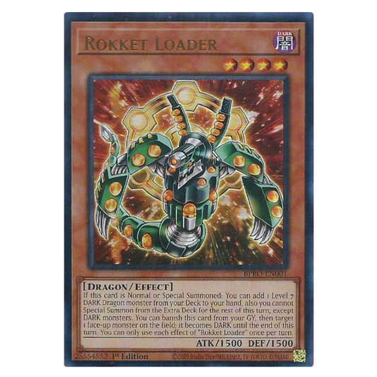 Rokket Loader - BPRO-EN001 - Ultra Rare - 1st Edition