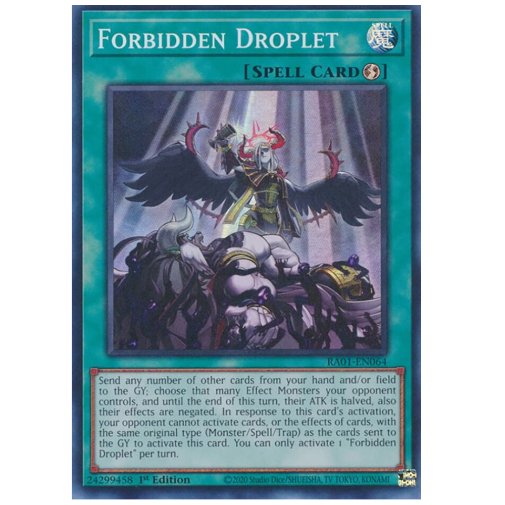 Forbidden Droplet - RA01-EN064 - Super Rare - 1st Edition