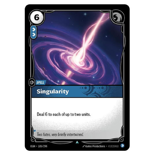 Singularity - OGN 105/298 - Uncommon - 1st Edition