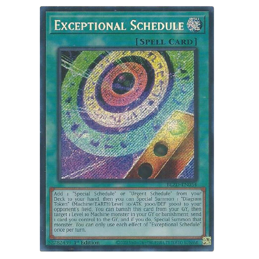 Exceptional Schedule - BLZD-EN054 - Secret Rare - 1st Edition