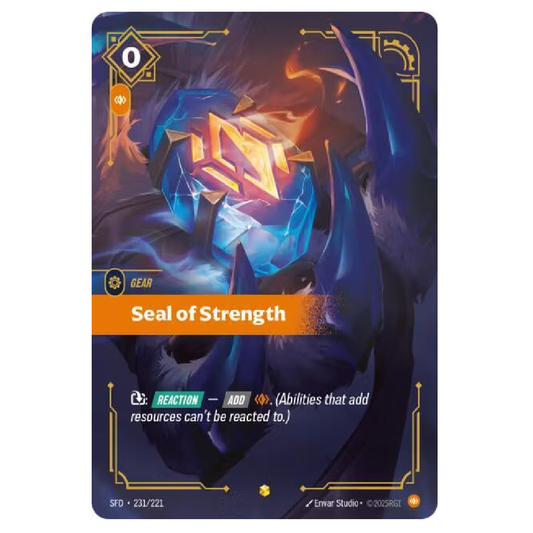 Seal of Strength (Overnumbered) - SFD 231/221 - Showcase - 1st Edition