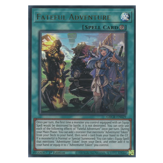 Fateful Adventure - GRCR-EN029 - Ultra Rare - 1st Edition