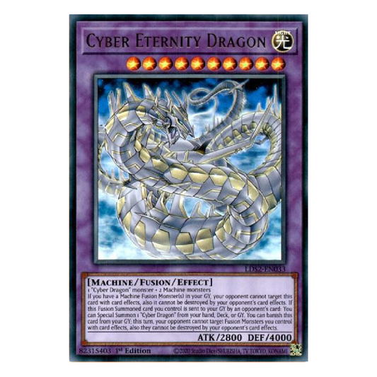 Cyber Eternity Dragon - LDS2-EN033 - Ultra Rare - 1st Edition
