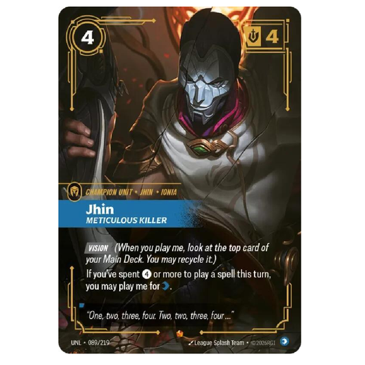 Jhin Meticulous Killer - UNL 089/219 - Epic - 1st Edition