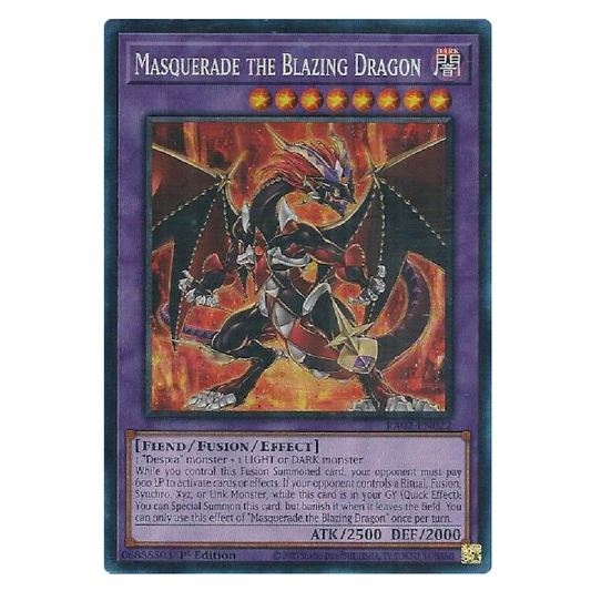 Masquerade the Blazing Dragon - RA02-EN022 - Prismatic Collector's Rare - 1st Edition