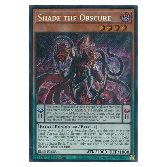 Shade the Obscure - BLZD-EN083 - Secret Rare - 1st Edition