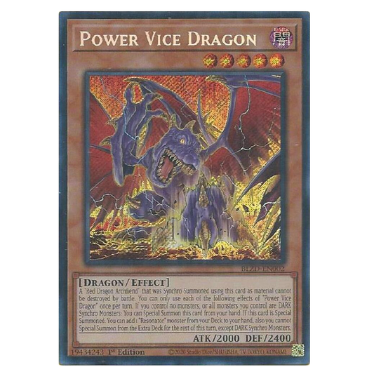 Power Vice dragon - BLZD-EN002 - Secret Rare - 1st Edition