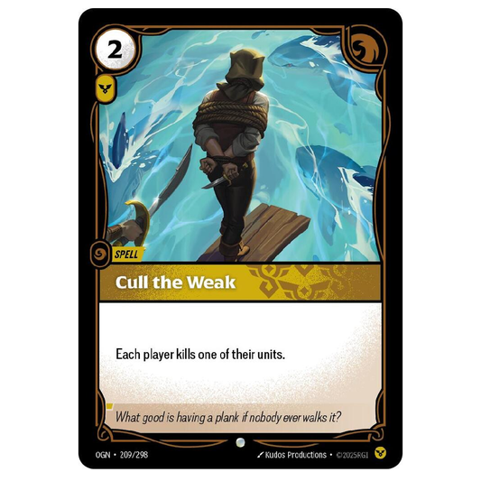 Cull the Weak (Foil) - OGN 209/298 - Common - 1st Edition
