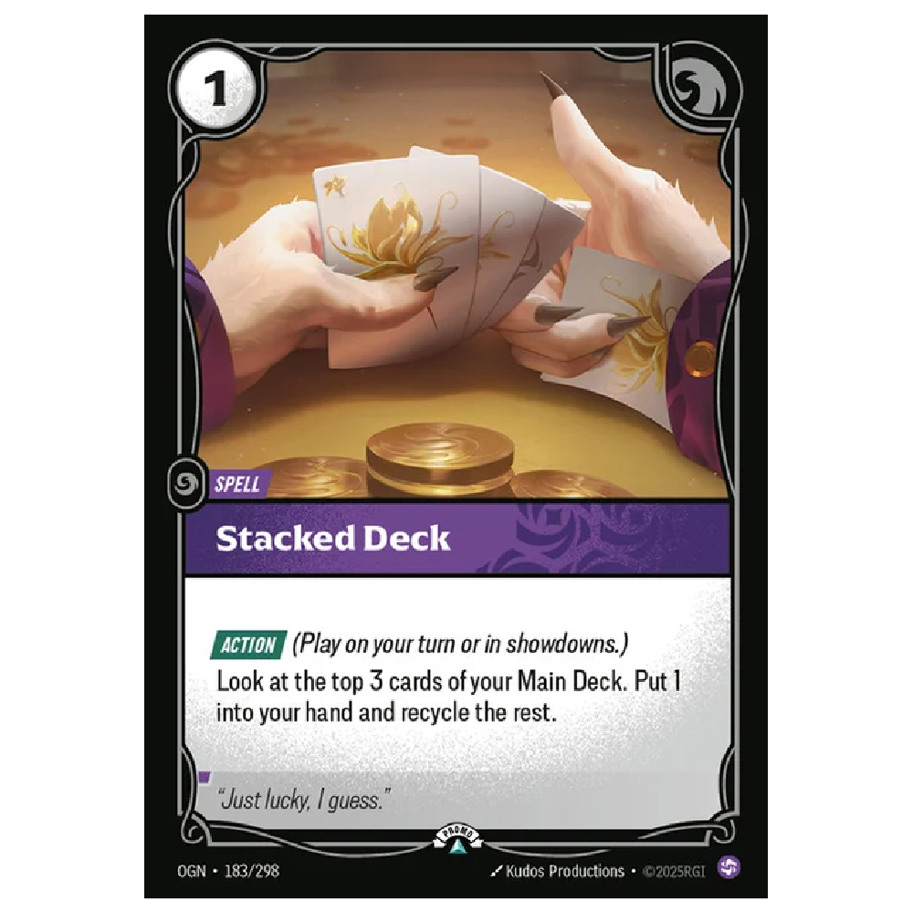 Stacked Deck - OGN 183/298 - Promo - 1st Edition