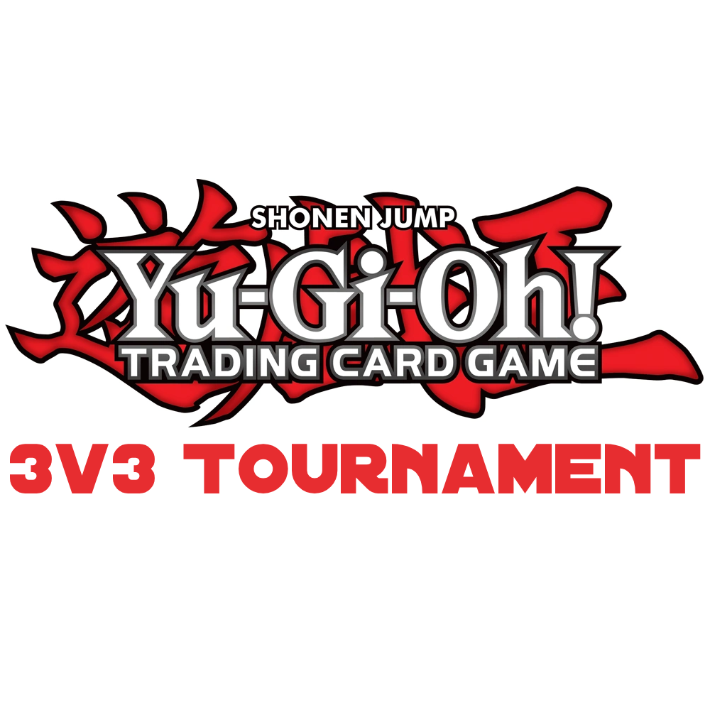 Yu-Gi-Oh! - 3v3 Tournament