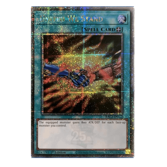 United We Stand  - RA03-EN112 - Quarter Century Secret Rare - 1st Edition
