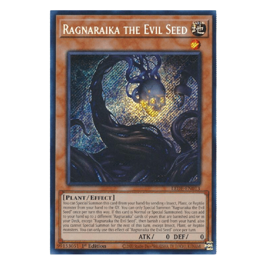 Ragnaraika the Evil Seed - LEDE-EN013 - Secret Rare - 1st Edition