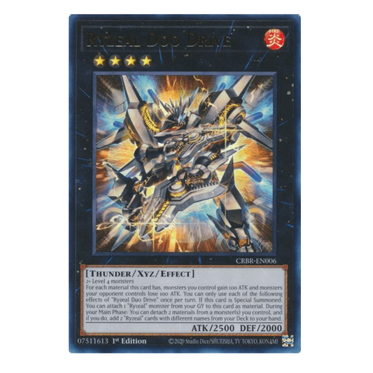 Ryzeal Duo Drive - CRBR-EN006 - Ultra Rare - 1st Edition