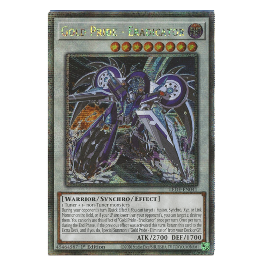 Gold Pride - Eradicator - LEDE-EN041 - Quarter Century Secret Rare - 1st Edition