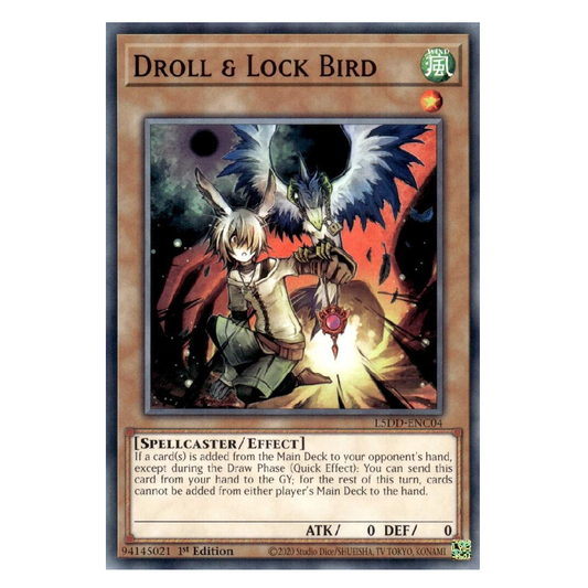 Droll & Lock Bird - L5DD-ENC04 - Common - 1st