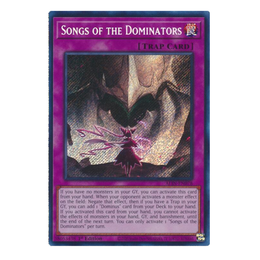 Songs of the Dominators - ALIN-EN078 - Secret Rare - 1st Edition