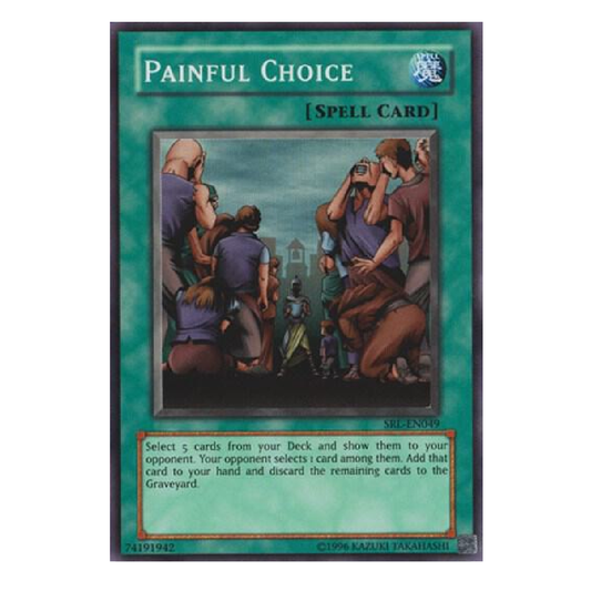 Painful Choice - SRL-EN049 - Super Rare - Unlimited Edition
