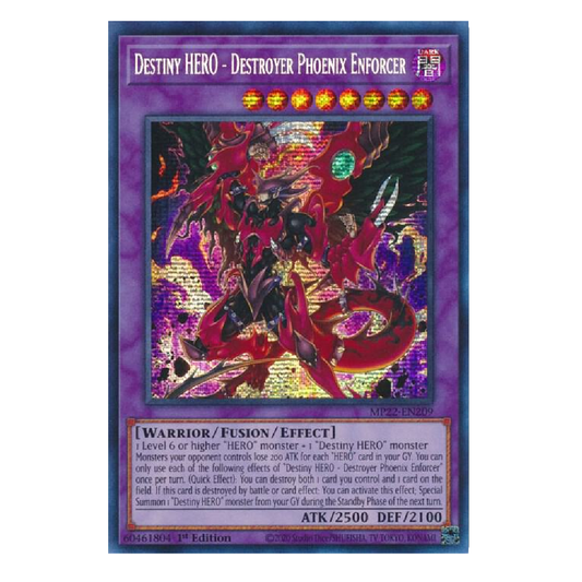 Destiny Hero - Destroyer Phoenix Enforcer - MP22-EN209 - Prismatic Secret Rare - 1st Edition