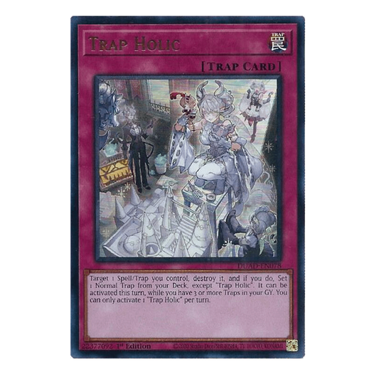 Trap Holic - DUAD-EN078 - Ultra Rare - 1st Edition